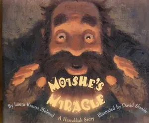 USED-Moishe's Miracle: A Hanukkah Story by Laura Krauss Melmed (Hardcover)