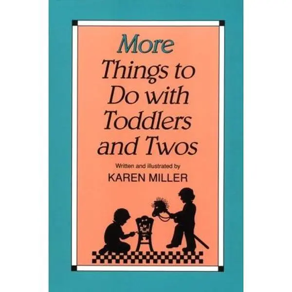 USED Book - More Things to Do with Toddlers and Twos by Karen Miller (Paperback) - english