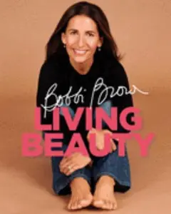 USED-Bobbi Brown Living Beauty by Bobbi Brown (Hardcover)