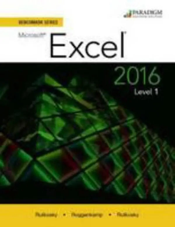 USED Book - Benchmark Series: Microsoft (R) Excel 2016 Level 1: Text by Rutkosky, Nita, Roggenkamp, Audrey Rutkosky, Rutkosky, Ian (Paperback)