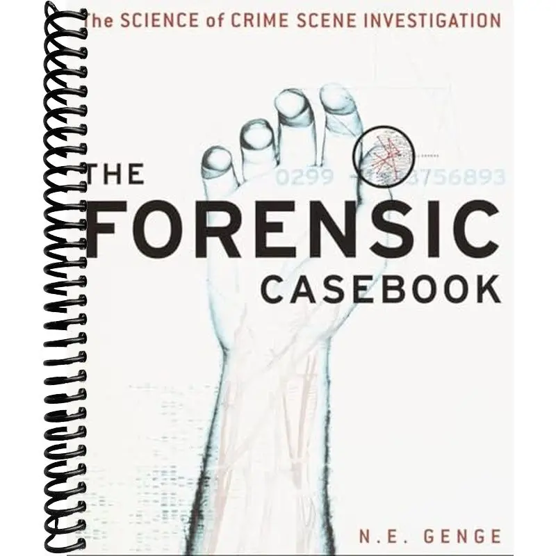 The Forensic Casebook: Illustrated Forensic Evidence Paperback Reference Book - Crime Scene Investigation Science Guide for Literature Enthusiasts