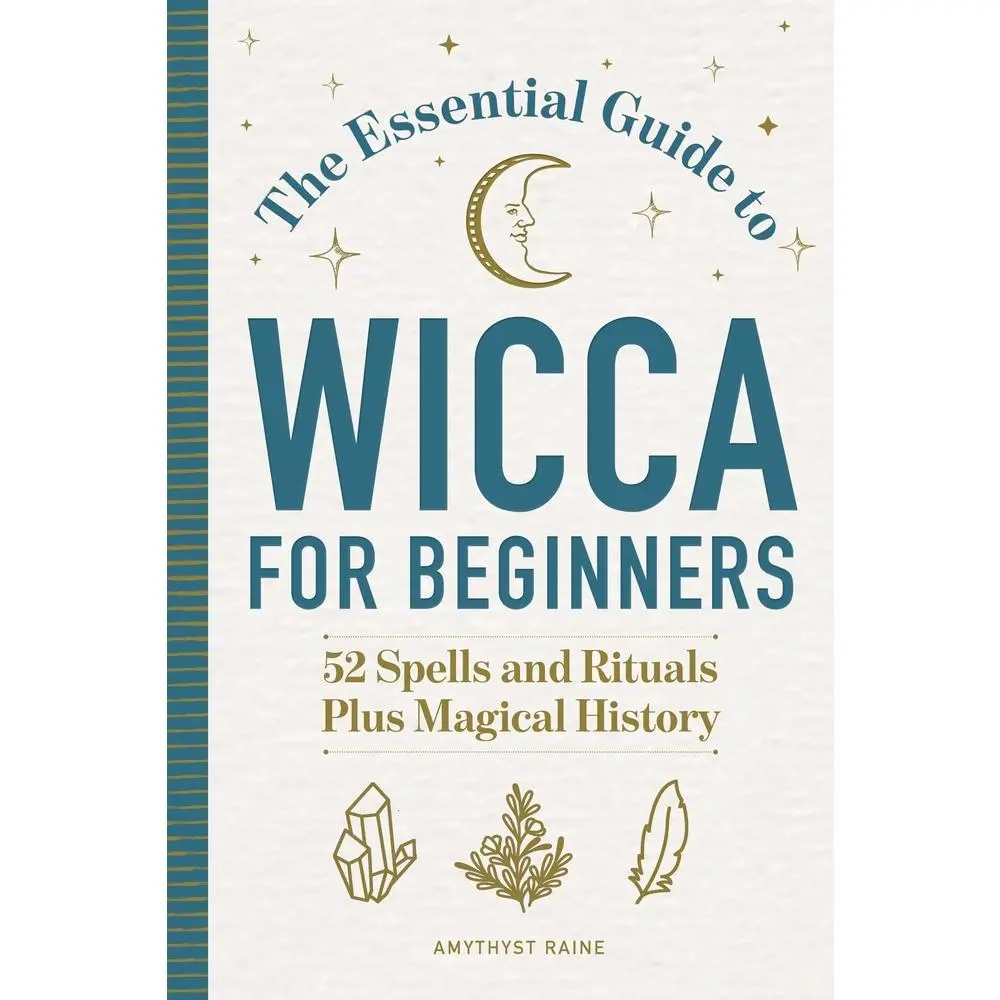 USED Book - The Essential Guide to Wicca for Beginners: 52 Spells and Rituals Plus Magical History by Raine, Amythyst (Paperback) - english