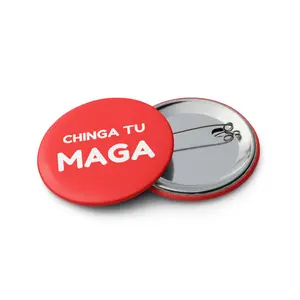 Chinga Tu MAGA Set of 5 Pin Buttons - Original Design for Clothing, Backpacks & Accessories - Scratch and UV-Resistant Mylar Coating - Made in the USA