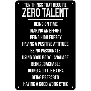 10 Things You Don't Need To Be Talented Metal Poster Motivational Aluminum Sign for Teen Bedroom Decor Home Office Bedroom Classroom Cafe Motivational Wall Decor 8x12 Inch