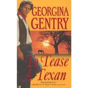 USED-To Tease a Texan by Georgina Gentry (Hardcover)