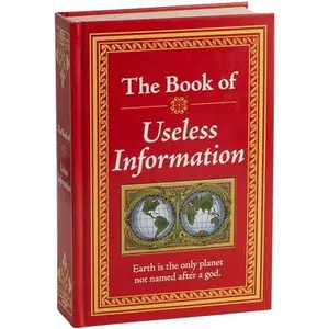 The Book of Useless Information