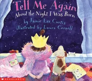 USED-Tell Me Again About the Night I Was Born by Jamie Lee Curtis (Paperback)