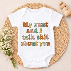 Baby Bodysuit My Aunt And I Talk Shit About You Print 100% Pure Cotton Non-Irritating Snap Closure Breathable Stretchy Perfect For Gifting & Everyday