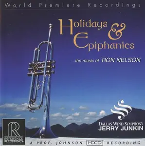 Ron Nelson - Holidays & Epiphanies: Music of Ron Nelson  [COMPACT DISC - CD]