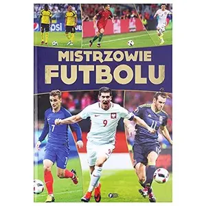 USED Book - Mistrzowie Futbolu [KSIÄLtKA] by Unknown (Hardcover) - polish