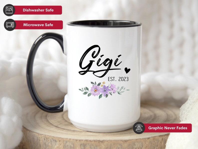 Gigi EST Mug, Gift Mug for Gigi with EST, New Gigi Mug, Gigi Coffee Cup, New Gift for Grandma, Gigi with EST Gift Mug