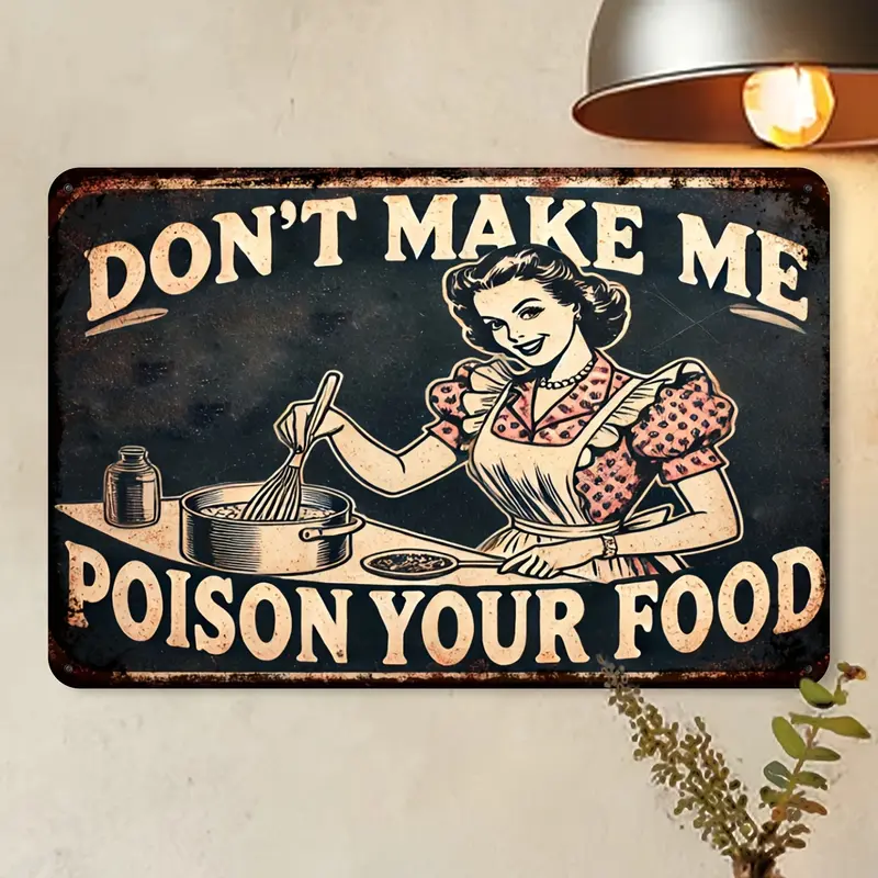 1pc Funny "Don't Let Me Poison Your Food" Metal Decorative Plaque - 8x12in Vintage Retro Women's Chef Cast Iron Kitchen Sign, Heavy-Duty Indoor Wall Decor, Foodies Gift for Bar/Home Use