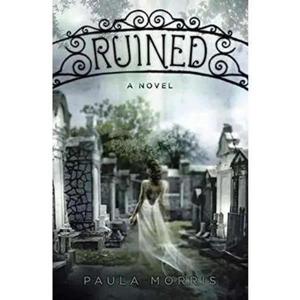 Used Literature Book - Paula Morris' "Ruined" - English Paperback, Fiction Books for Teen Readers, Scholastic Gripping YA Supernatural Novel, Ghostly Twist