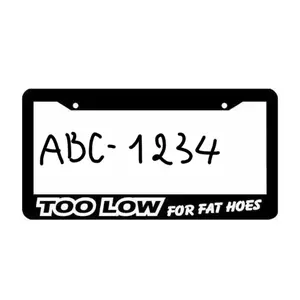 TOO LOW FOR FAT HOES lowered jdm JDM turbo racing License Plate Frame – FASTSHIPPING