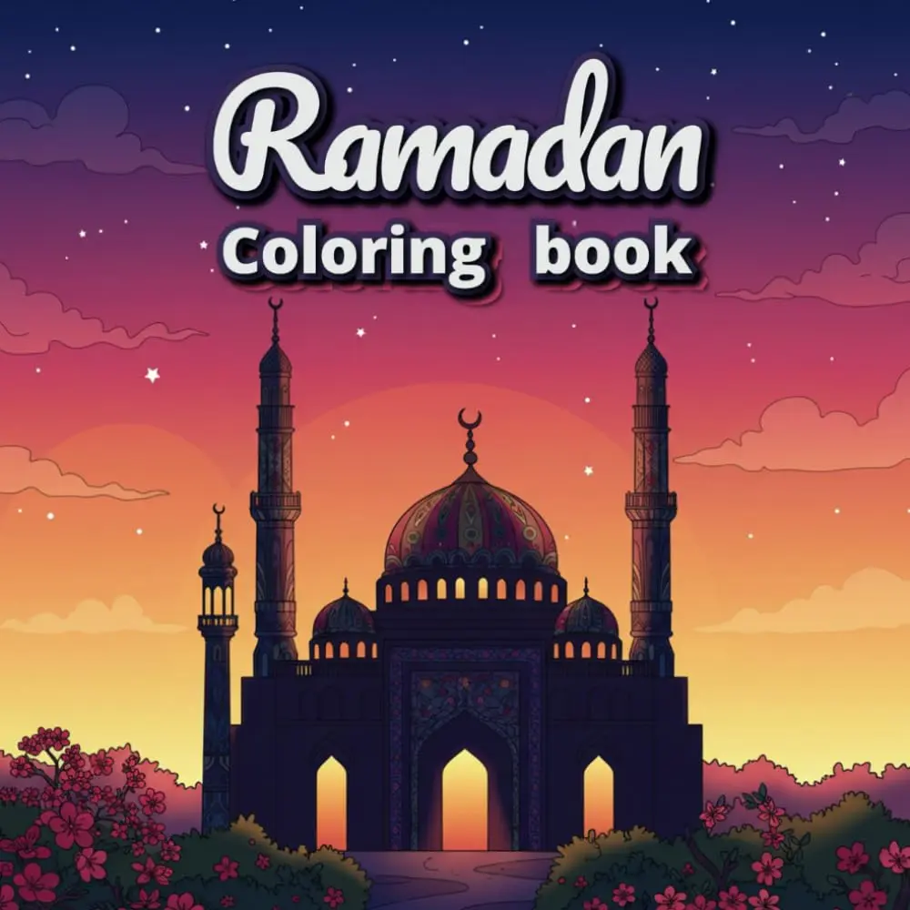 Ramadan Coloring Book: Fun Activity for Muslim Children Celebrating Traditions