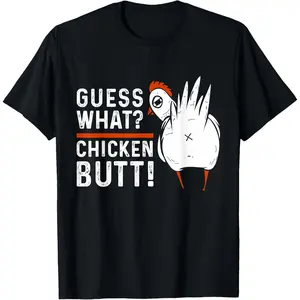 Funny Guess What? Chicken Butt! White Design T-Shirts Men's Graphic Tee Crewneck Graphic Printed Unisex Cotton T-shirt for Men Fashion Men's Top for Daily Wear made in usa