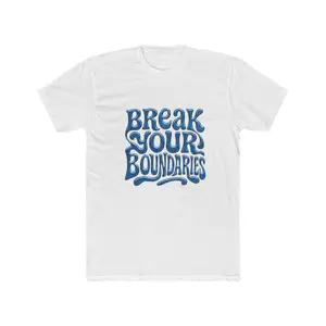 Break Your Boundaries Tee — Inspirational Graphic T-Shirt (Back: N3V3R DUPLIC8D)