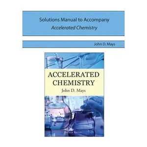 USED-Solutions Manual for Accelerated Chemistry by Mays, John D. (Paperback)