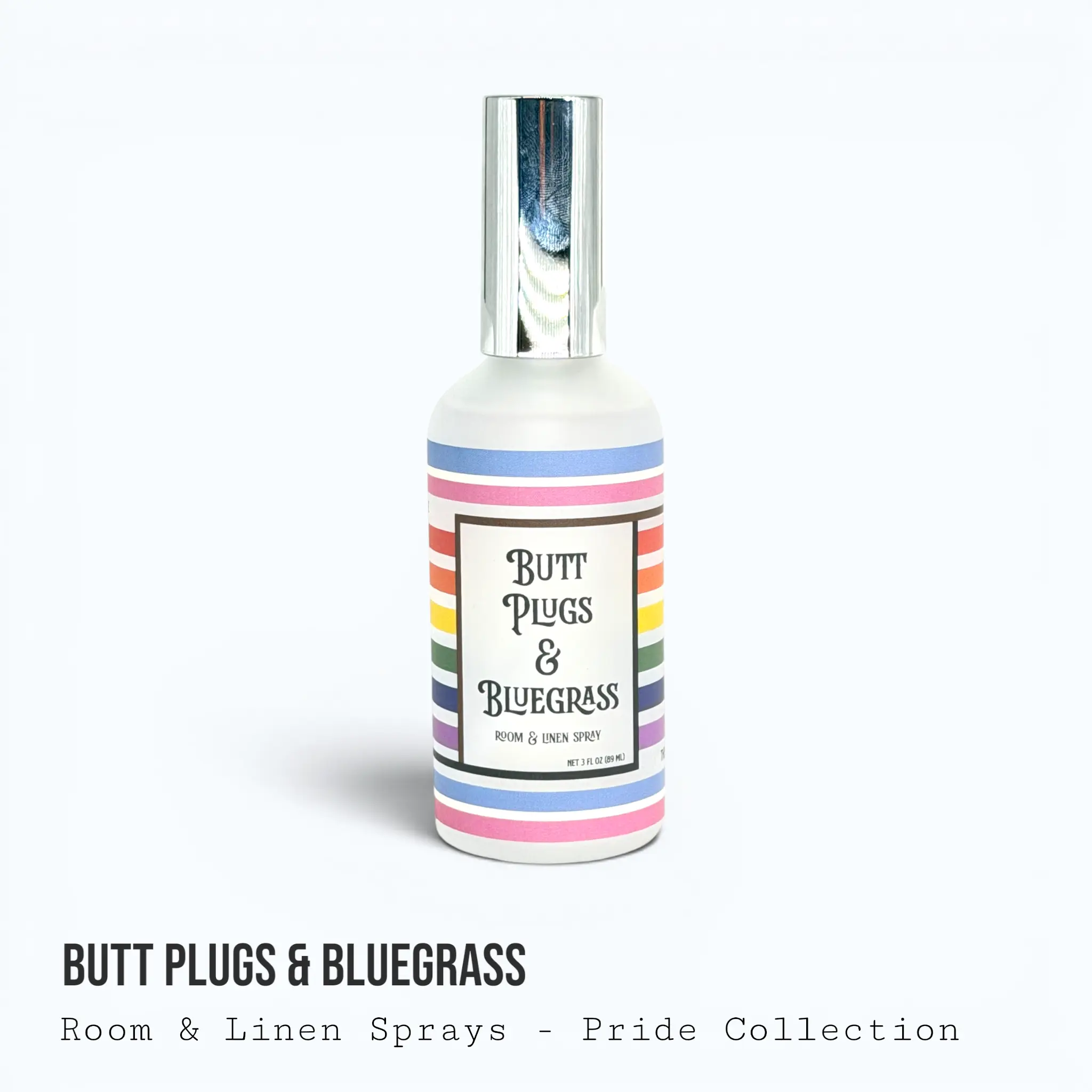 Butt Plugs & Bluegrass — Pride Collection Room & Linen Spray