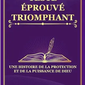 TESTÉ EPROUVE TRIOMPHANT