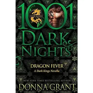 USED-Dragon Fever: A Dark Kings Novella by Grant, Donna (Paperback)