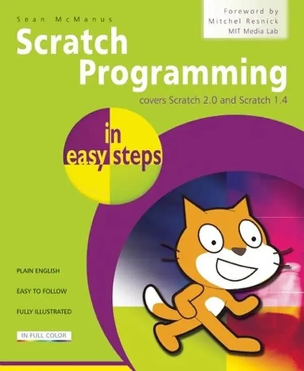 USED Book - Scratch Programming in Easy Steps: Covers Scratch 2.0 and Scratch 1.4 by McManus, Sean (Paperback) - english