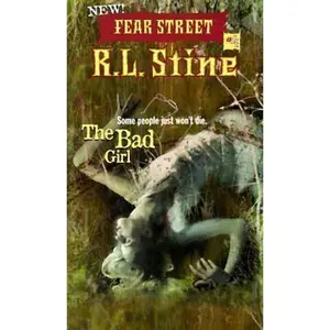 USED-The Bad Girl (New Fear Street, Book 4) by R.L. Stine (Paperback)