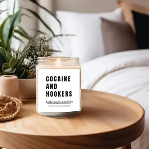 Cocaine and Hookers Candle /Adult Humor /Gift Custom Candle /Friendship Candle / Funny Gifts /Snarky Candle