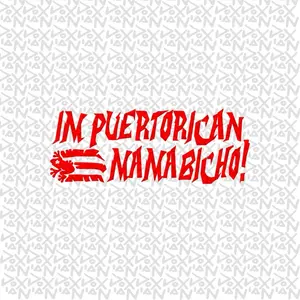 Im Puertorican Mamabicho - Vinyl Sticker (Waterproof)
