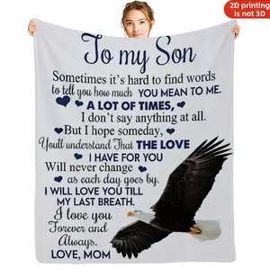 To My Son Sentimental Style  Flannel Blanket SoftEagle Print Pattern A Christmas gift for my sons, Perfect for Bedroom, Living Room, Sofa, Camping, and Multi-Scene Use, Ideal Gift for Son's Back to School, Graduation, or Birthday Present