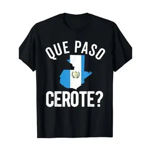 Guatemala Que Paso Cerote T-Shirt Chapin Slang Graphic Tee for Guatemalan Pride Unisex Cotton Casual Wear Central American Culture Apparel Multiple - Menswear, Clothes