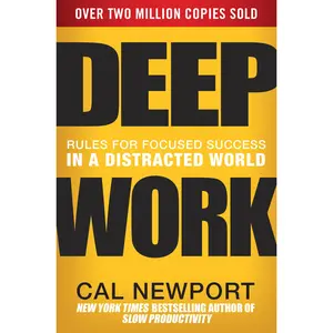 Deep Work by Cal Newport [Hardcover Book]