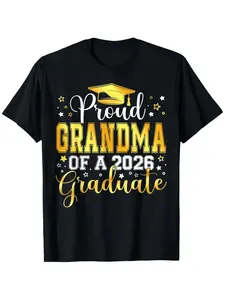 Proud Grandma Of A 2026 Graduate T-Shirt | Graduation Celebration, Crew Neck Perfect for Adult Daily Activities Menswear Man Shortsleeve Casual