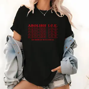Revolutionary Activism T Shirt Featuring No Human Is Illegal and Abolish Ice Messages