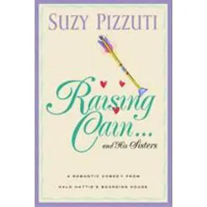 USED-Raising Cain ... and His Sisters by Pizzuti, Suzy (Paperback)