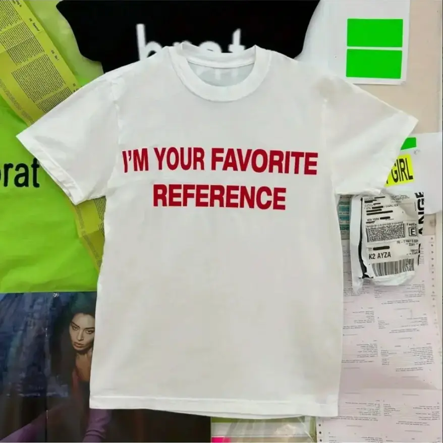 Y2K Statement Oversized Shirt: XCX I'M YOUR FAVORITE REFERENCE | BRAT | CVNTY GIFTS Y2K BADDIES