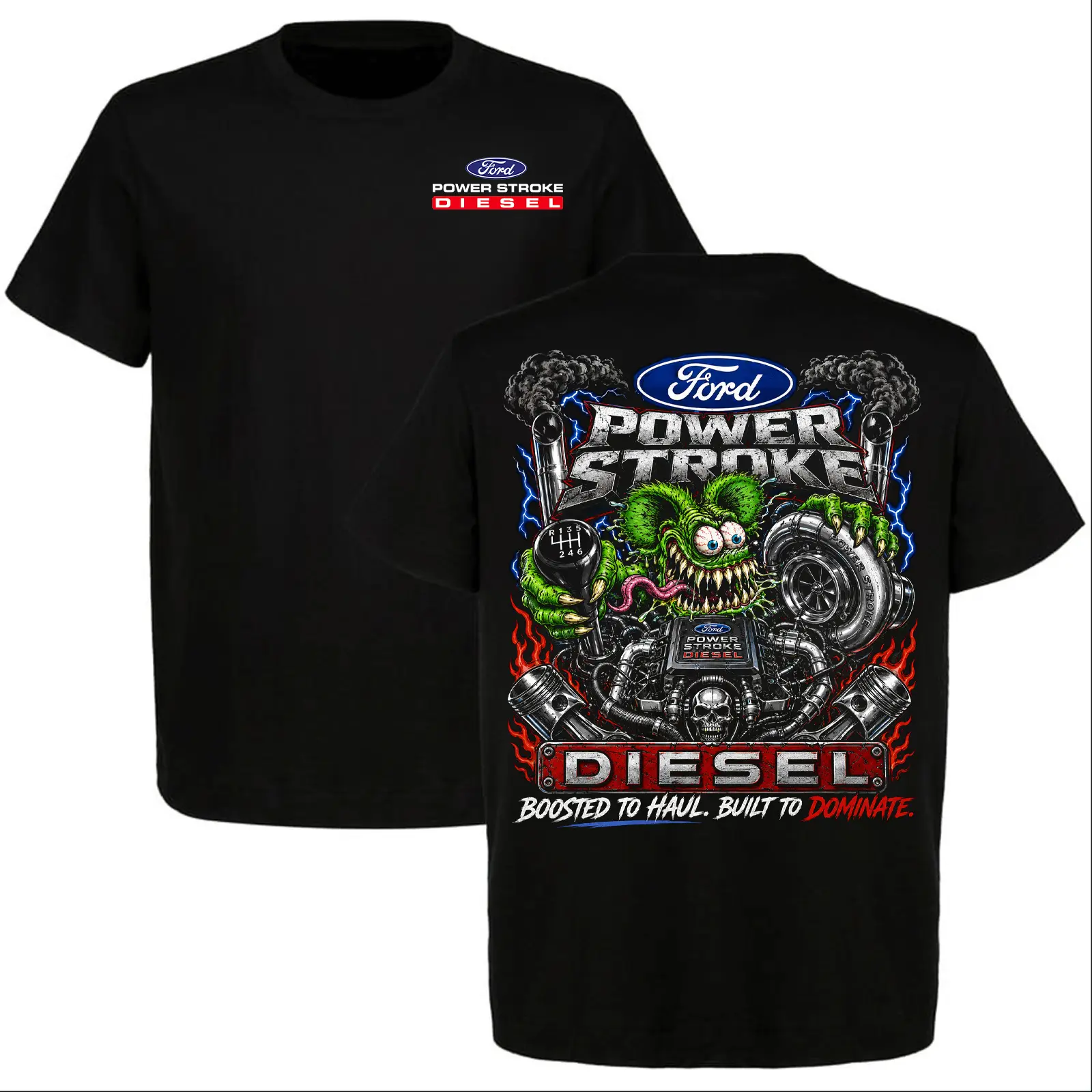 Ford Power Stroke Diesel Rat Fink Graphic T-Shirt, Boosted to Haul Built to Dominate, Front and Back Print Truck Lover Tee