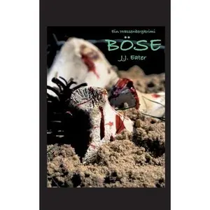 USED-Böse: Ein Wassenbergkrimi by Eater, J. J. (Paperback)