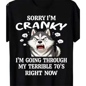 Sorry I'm Cranky Husky Graphic T-Shirt, Comfort Oversized Cotton Outfit, Cute Funny Dog Tee, Perfect Valentine's Day Gift for Him Her, Birthday Christmas Gift for Dog Lovers, Casual Fashion Top for Family Friends