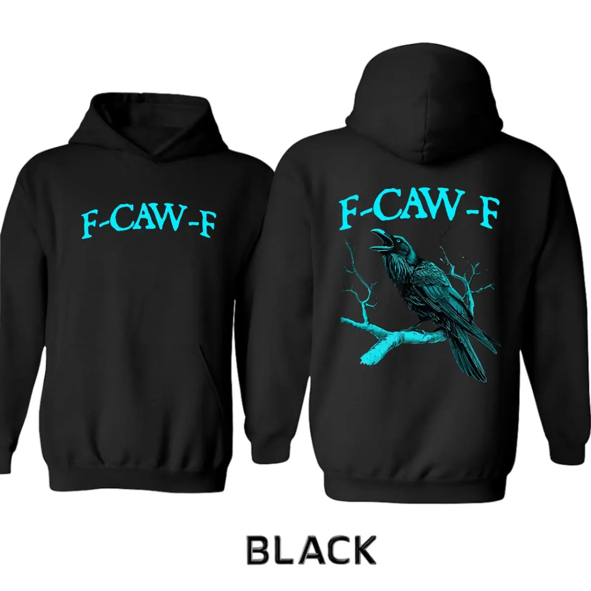 F-Caw-F Funny Hoodie Unisex Long Sleeve 100 Cotton Classic Fit Double-Lined Hood Pouch Pocket Black