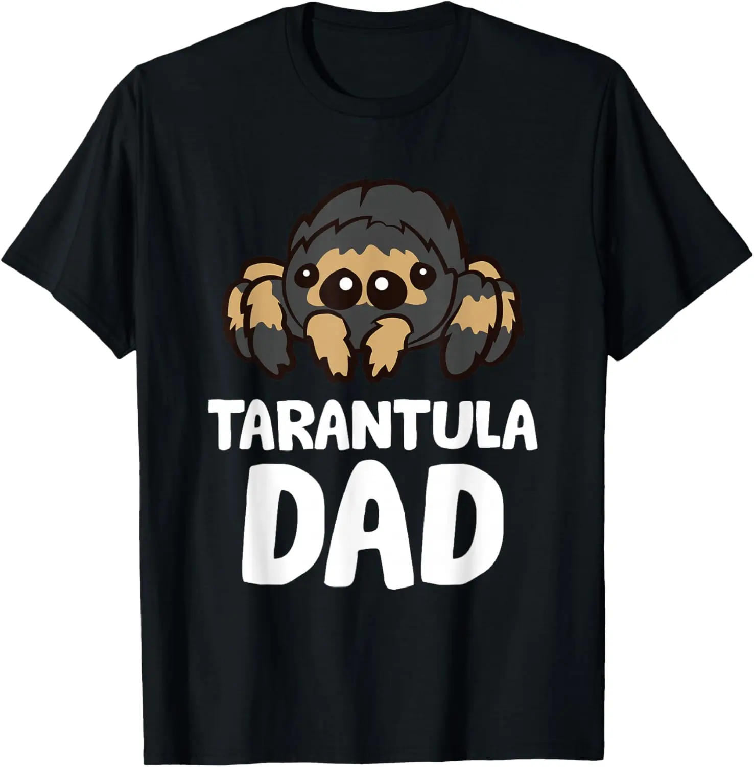 100% Cotton Tarantula Dad Tarantula Spider Owner Funny Tarantula T-Shirt
