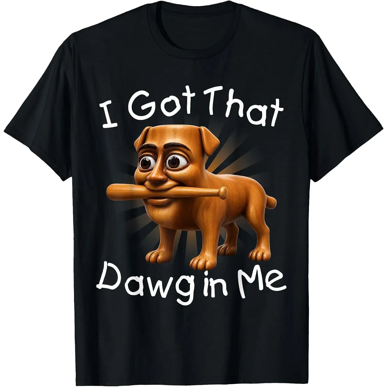 I Got that Dawg in Me Funny Dog Tung Sahur Brainrot Meme T-Shirt Unisex Cotton Clothing