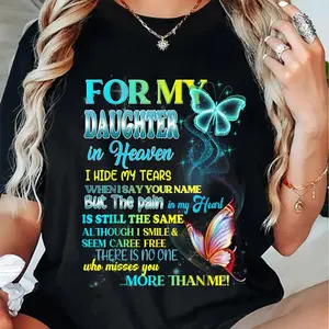 100% Cotton [Memorial Comfort Tee] Heartfelt Memorial T-Shirt - "for My Daughter in Heaven" Comforting Tee, Short Sleeve, - Ideal for Grieving Families