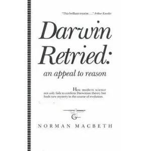 USED-Darwin Retried: an Appeal to Reason by Norman Macbeth (Paperback)