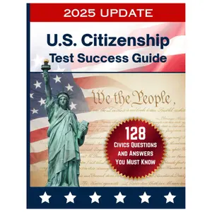 128 Civics Questions and Answers for the U.S. Citizenship Test (2025 Edition): Official USCIS Study Guide with All 128 Questions, Answers, and Test Day Tips for the Naturalization Interview Paperback – October 3, 2025