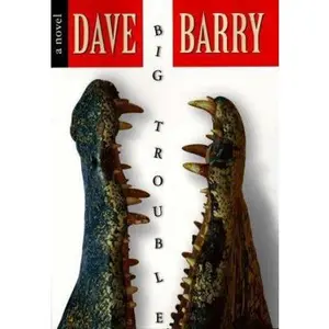 USED-Big Trouble by Dave Barry (Hardcover)