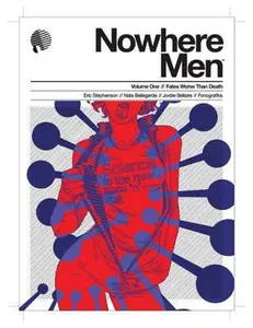 USED-Nowhere Men Volume 1: Fates Worse Than Death by Stephenson, Eric (Paperback)