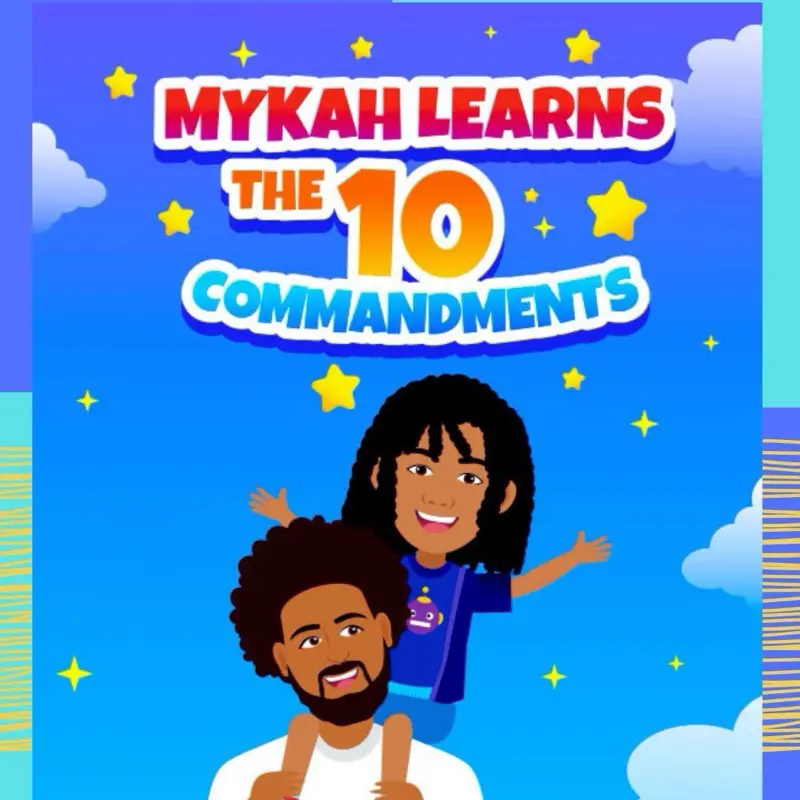 Mykah Learns the 10 Commandments