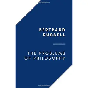 The Problems of Philosophy