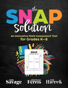 USED-Snap Solution: An Innovative Math Assessment Tool for Grades K-8 (a Step-By-Step Framework for Implementing the Snap) by Savage, Kirk (Paperback)